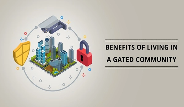 Benefits of Living in a Gated Community