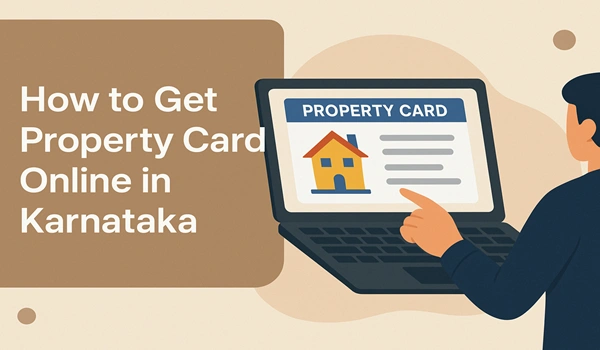 How to Get Property Card Online in Karnataka