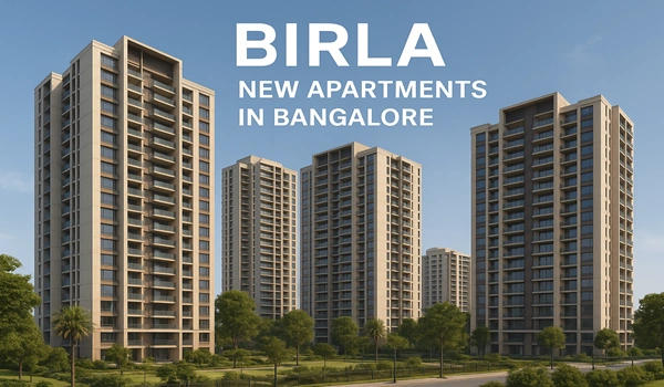 Birla new apartments in Bangalore