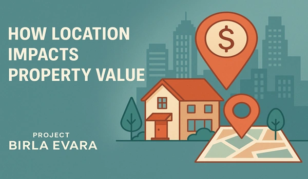 How location impacts property value