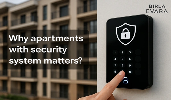 Why apartments with security system matters?